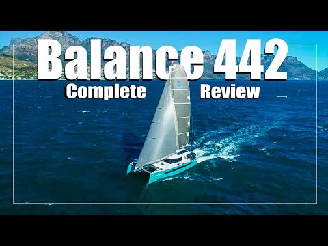 Catamaran Balance 442: TUR COMPLET și REVIZIE și gândurile noastre sincere