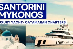 Santorini și Mykonos, Grecia: INFORMAȚII de la EXPERȚI pe care TREBUIE să le cunoașteți înainte de a închiria un iaht de lux