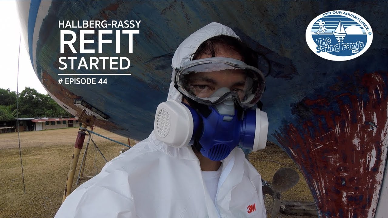 Refit-ul nostru Hallberg-Rassy a început (The Sailing Family) Ep.44