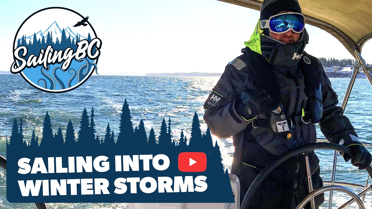 Sailing into Winter Storms - Sailing BC S01E03