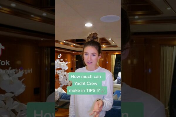 CÂT poate câștiga Yacht Crew în TIPS!?  #stewardesă #yachtie #sub punte #yachtstewardess #yachtjobs