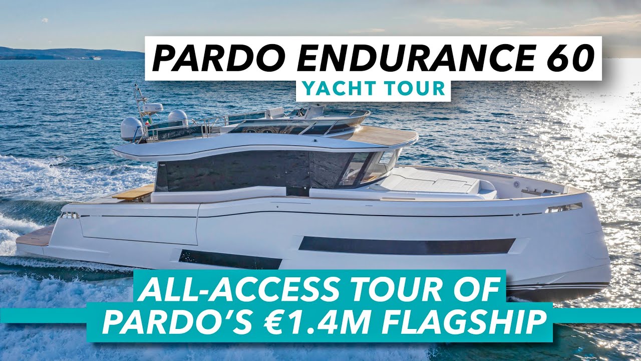 Accesați toate zonele emblematice Pardo de 1,4 milioane EUR |  Tur cu iaht Pardo Endurance 60 |  Barcă cu motor și iahting