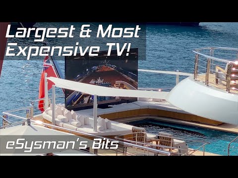 Cel mai mare și mai scump televizor instalat vreodată pe un superyacht!  |  eSysman's Bits