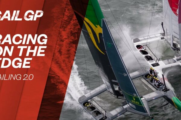 SailGP: Racing on the Edge // Episodul 1: Sailing 2.0