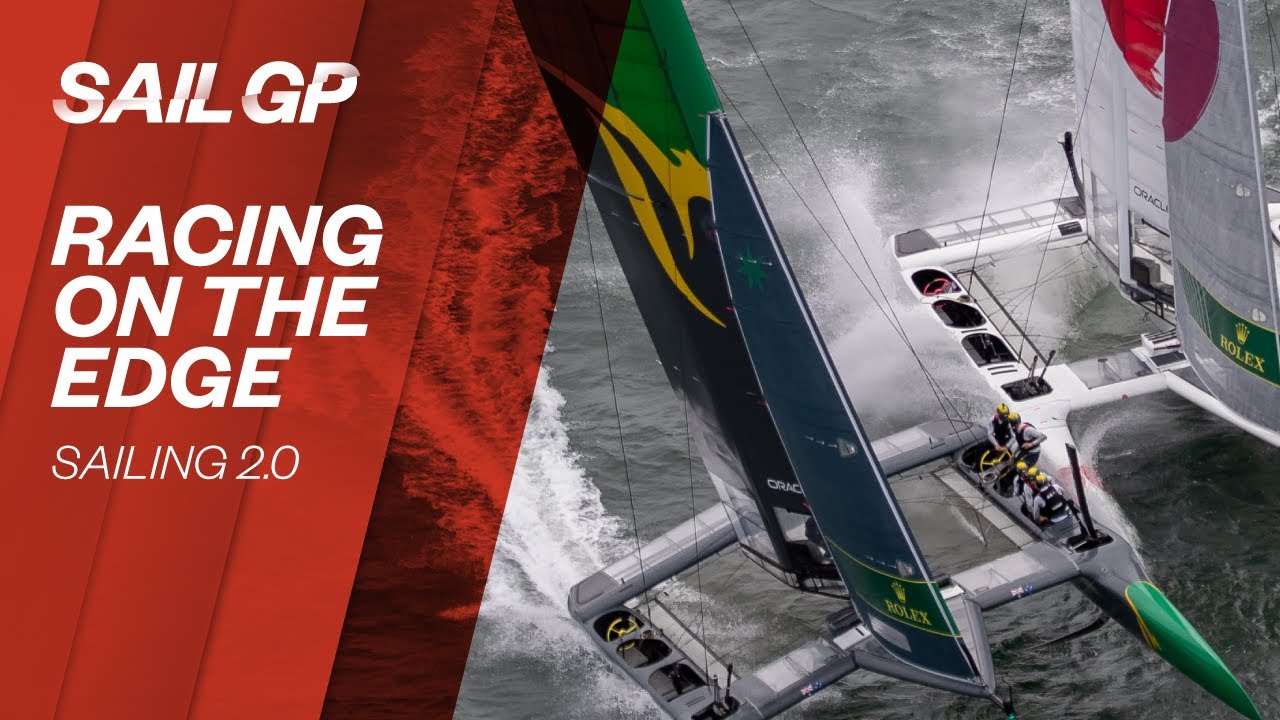 SailGP: Racing on the Edge // Episodul 1: Sailing 2.0