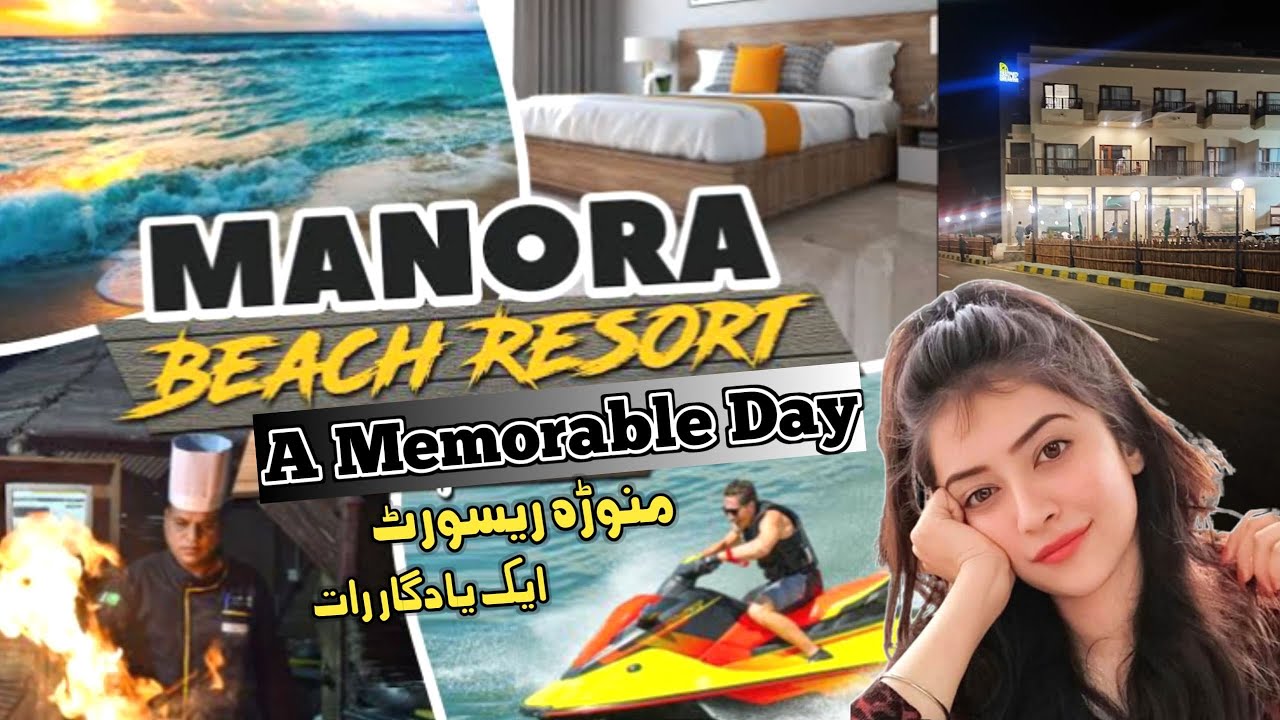 Dreamworld Manora Resort Karachi |  Zi de plajă memorabilă la Manora