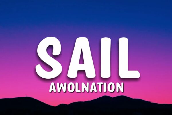 AWOLNATION - Sail Versuri
