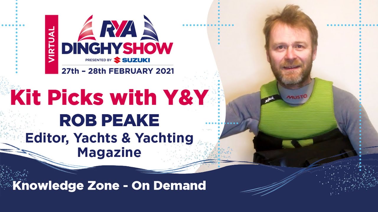 KIT PICKS WITH Y&Y - Alăturați-vă editorului revistei Yachts & Yachting, Rob Peake, pentru revizuirea kit-ului său