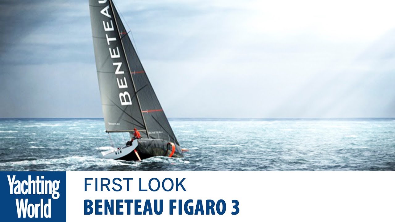 Beneteau Figaro 3 |  Prima privire |  Lumea Yachtingului