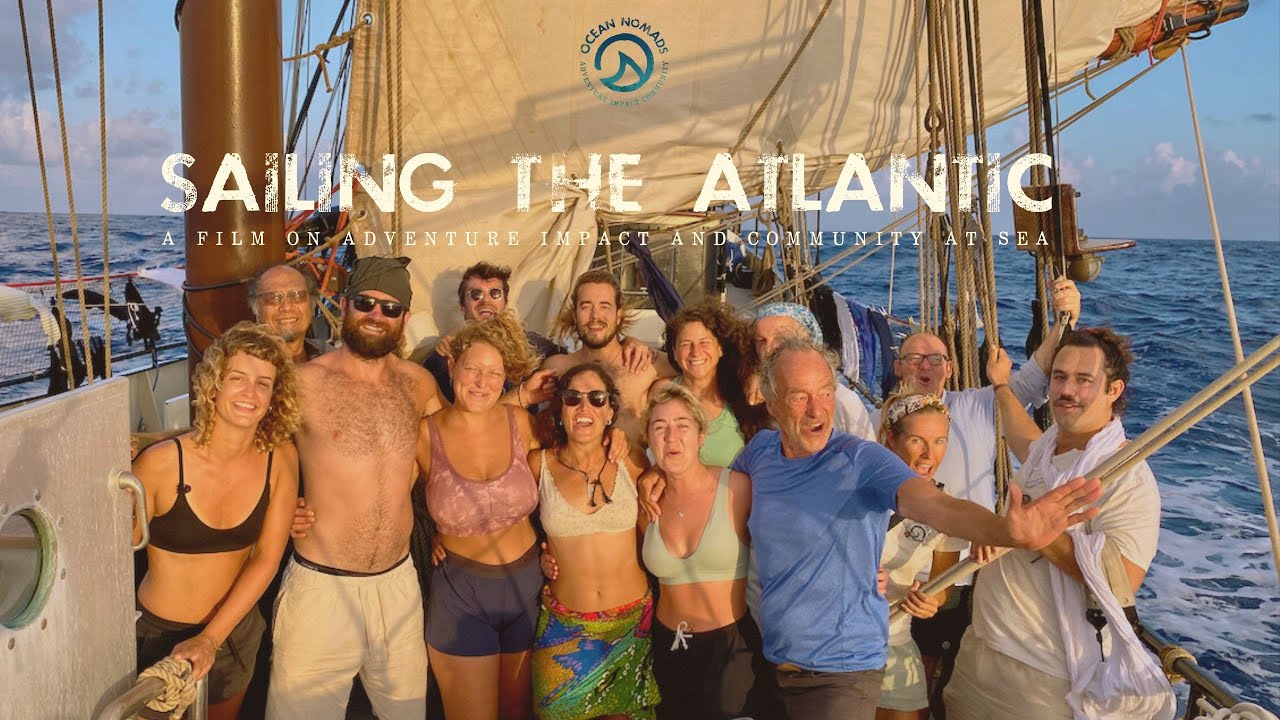 Navigarea pe Atlantic: un film despre traversarea noastră oceanică cu 17 nomazi oceanici pe SV Twister