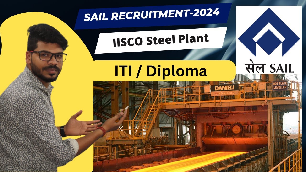 SAIL (IISCO) Recrutare 2024 ||  SAIL Vacancy-2024.