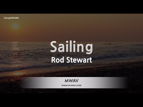 Rod Stewart-Sailing (versiunea karaoke)
