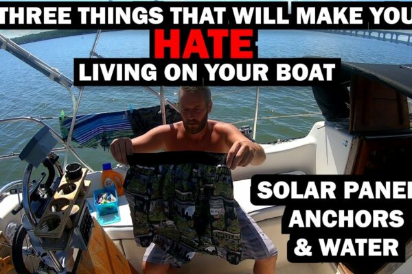 Trei lucruri care te vor face să URĂȘTI să trăiești pe o barcă - EP 259 - Lady K Sailing