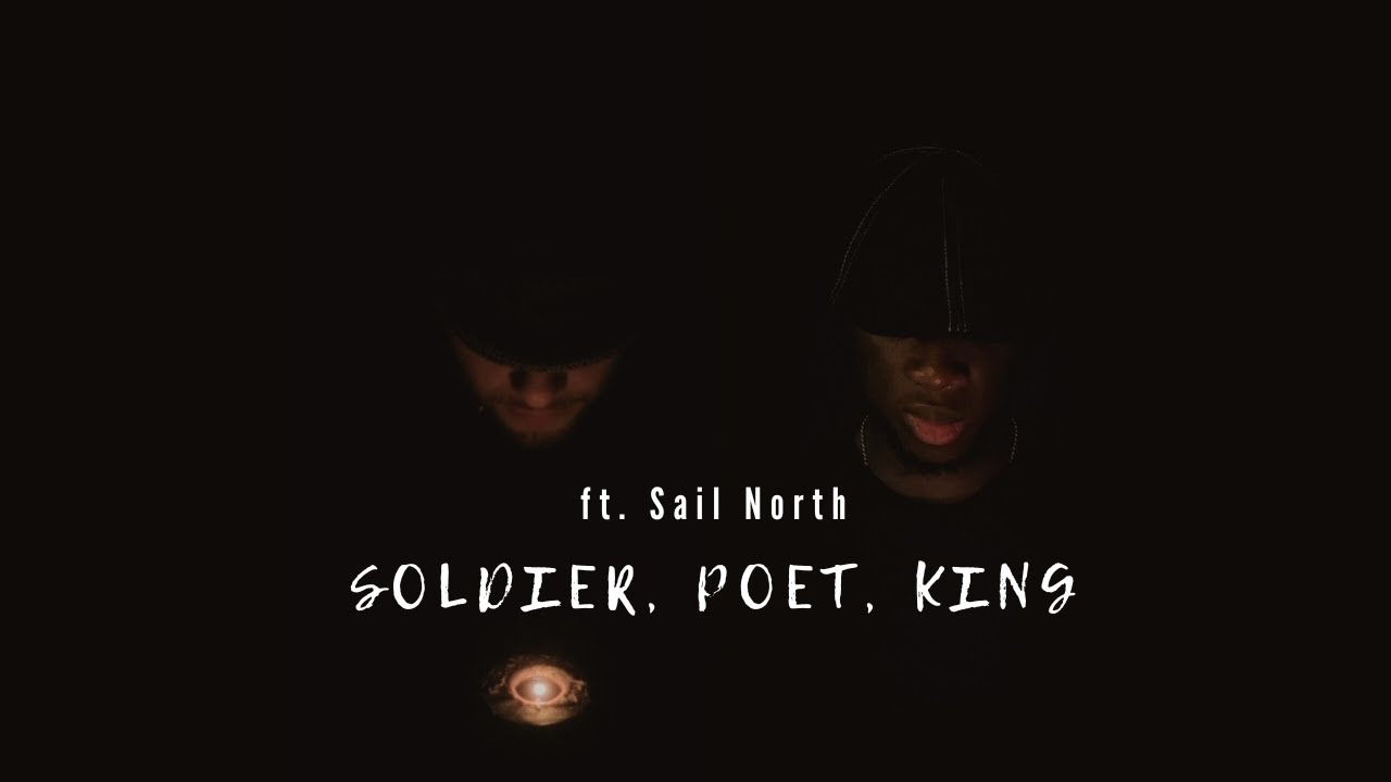Soldat, Poet, Rege |  ft. Sail North (videoclip oficial)