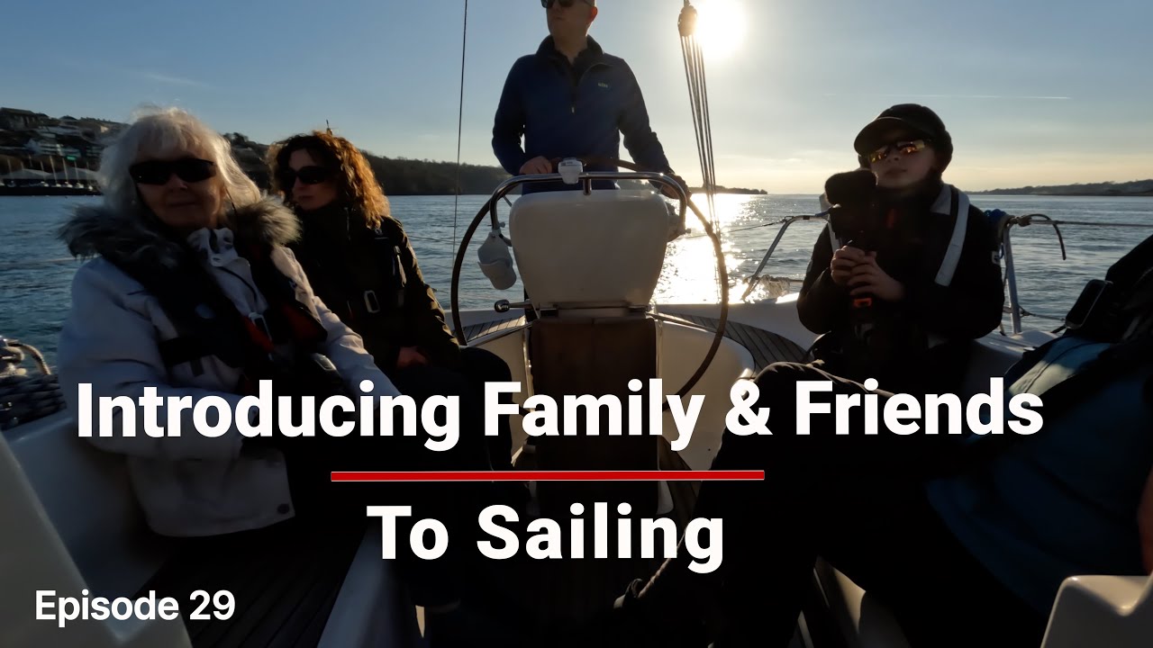 Prezentarea familiei și prietenilor la navigație |  Sailing Madness Ep29