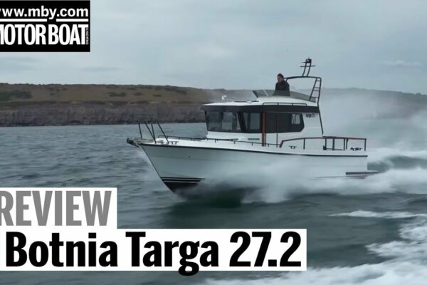 Botnia Targa 27.2 |  Recenzie |  Barcă cu motor și iahting