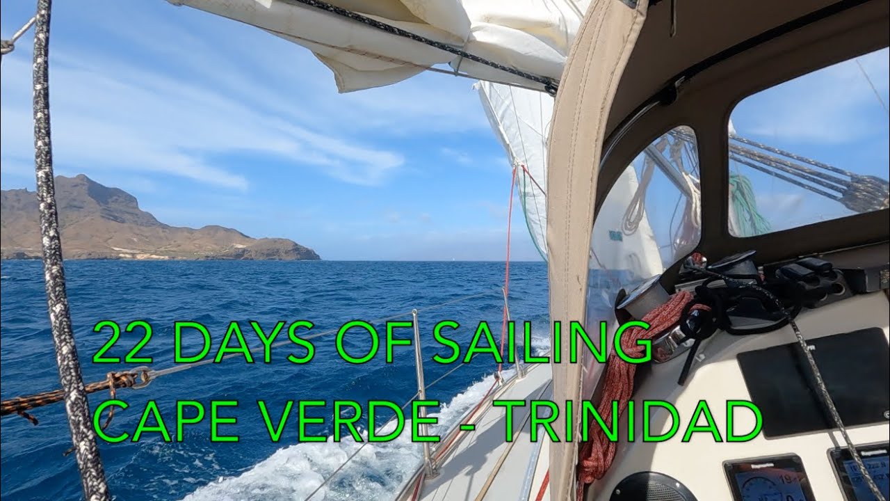 22 de zile de navigație către Trinidad - partea 1. Ep.  171