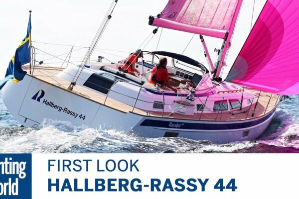 Hallberg-Rassy 44 |  Prima privire |  Lumea Yachtingului