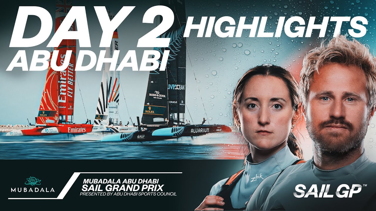 Repere Zilei 2 // Mubadala Abu Dhabi Sail Grand Prix prezentat de Consiliul Sportiv Abu Dhabi