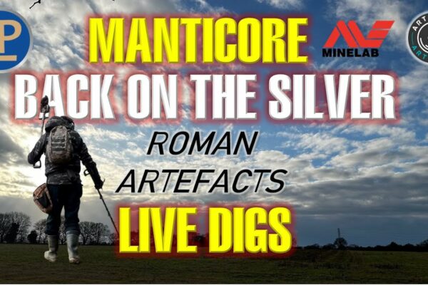 MANTICORE Adulmecând SILVER, Roman & History |  Săpături live ale ID-ului țintă |  Detectarea metalelor Marea Britanie |  Ep152