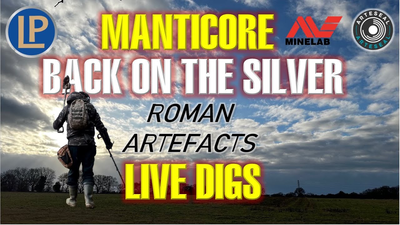 MANTICORE Adulmecând SILVER, Roman & History |  Săpături live ale ID-ului țintă |  Detectarea metalelor Marea Britanie |  Ep152