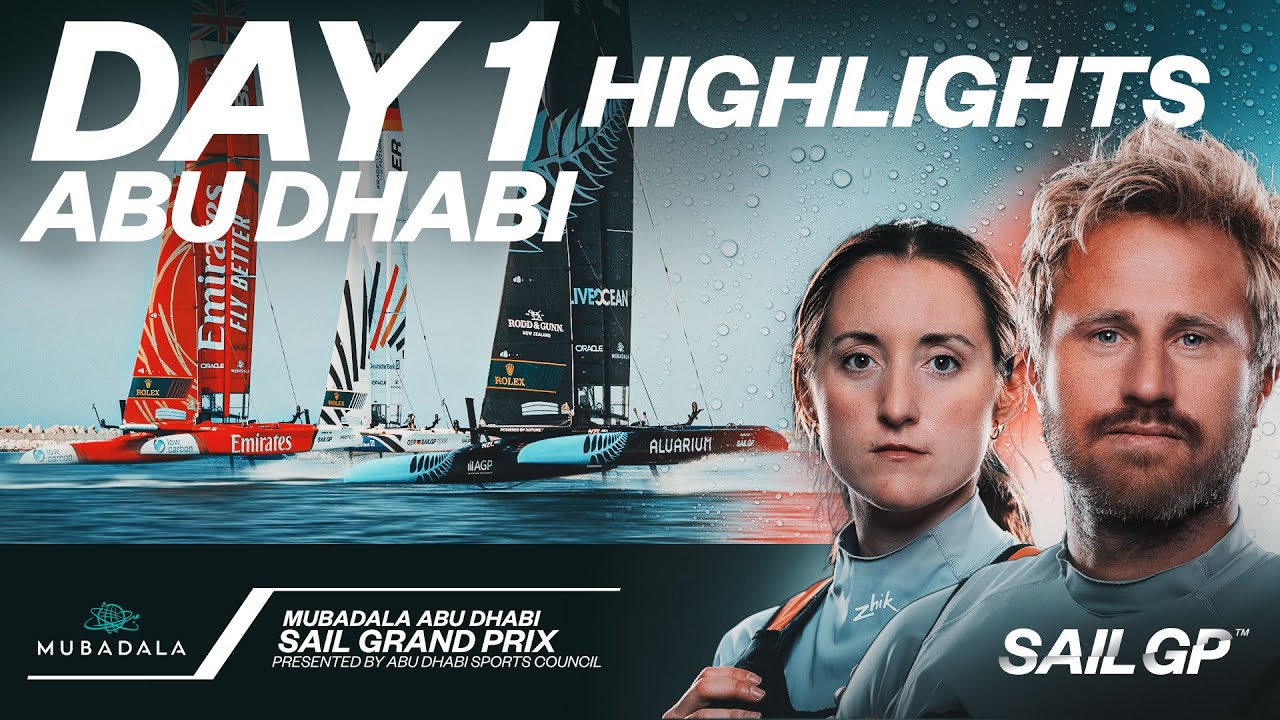 Repere Zilei 1 // Mubadala Abu Dhabi Sail Grand Prix prezentat de Consiliul Sportiv Abu Dhabi