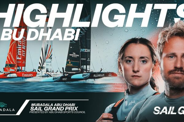 Repere complete // Mubadala Abu Dhabi Sail Grand Prix prezentat de Consiliul Sportiv Abu Dhabi