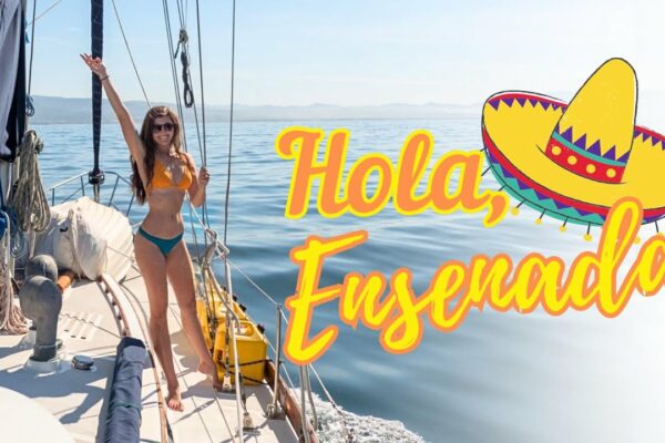 Adios California, Hola Mexic!  |  Sailing Avocet