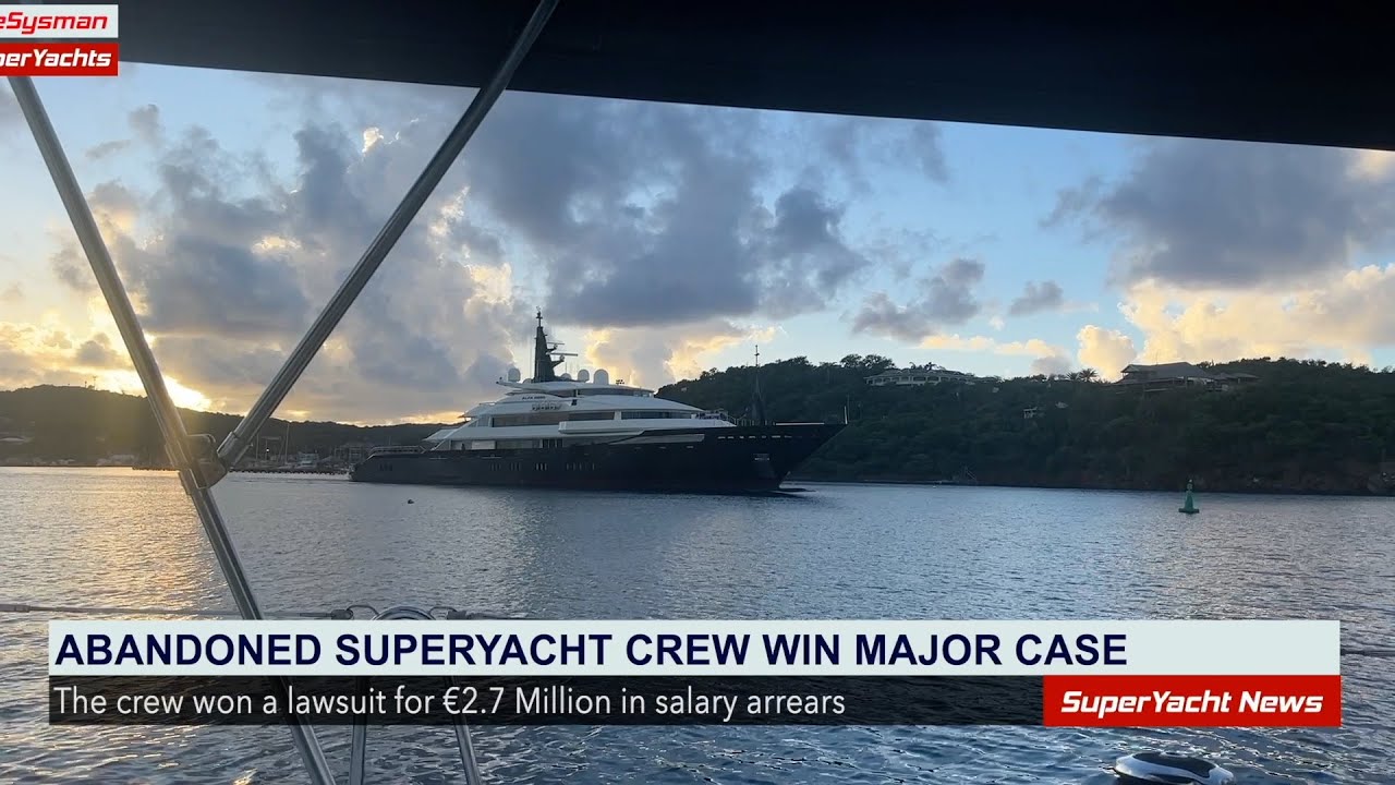 Echipajul iahtului a câștigat un proces masiv împotriva superyacht-ului |  Clipuri SY