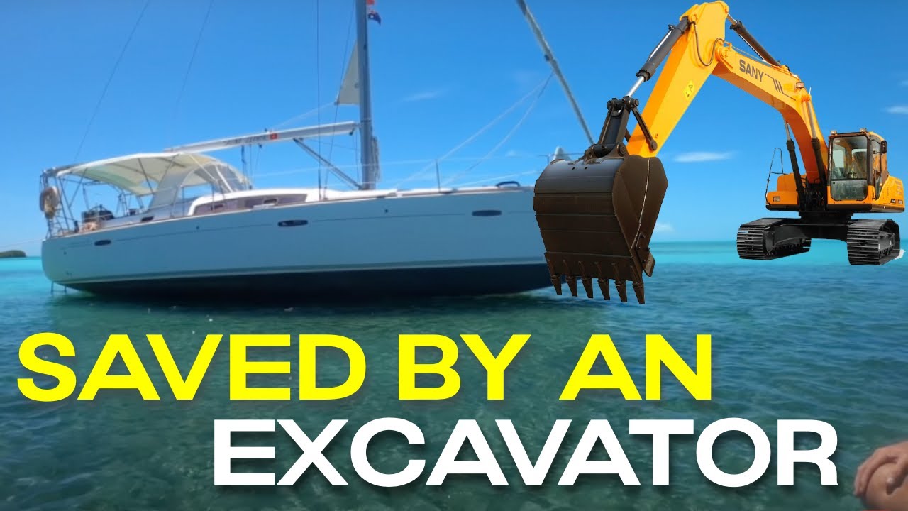 Digger Rescue Mission for Stranded Sailboat - Ep.  222