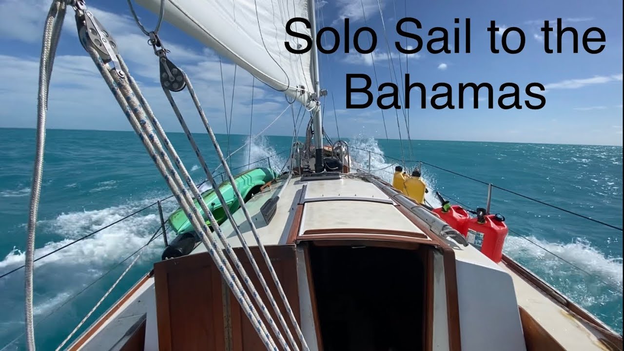 Navigand cu noua mea barcă solo spre Bahamas