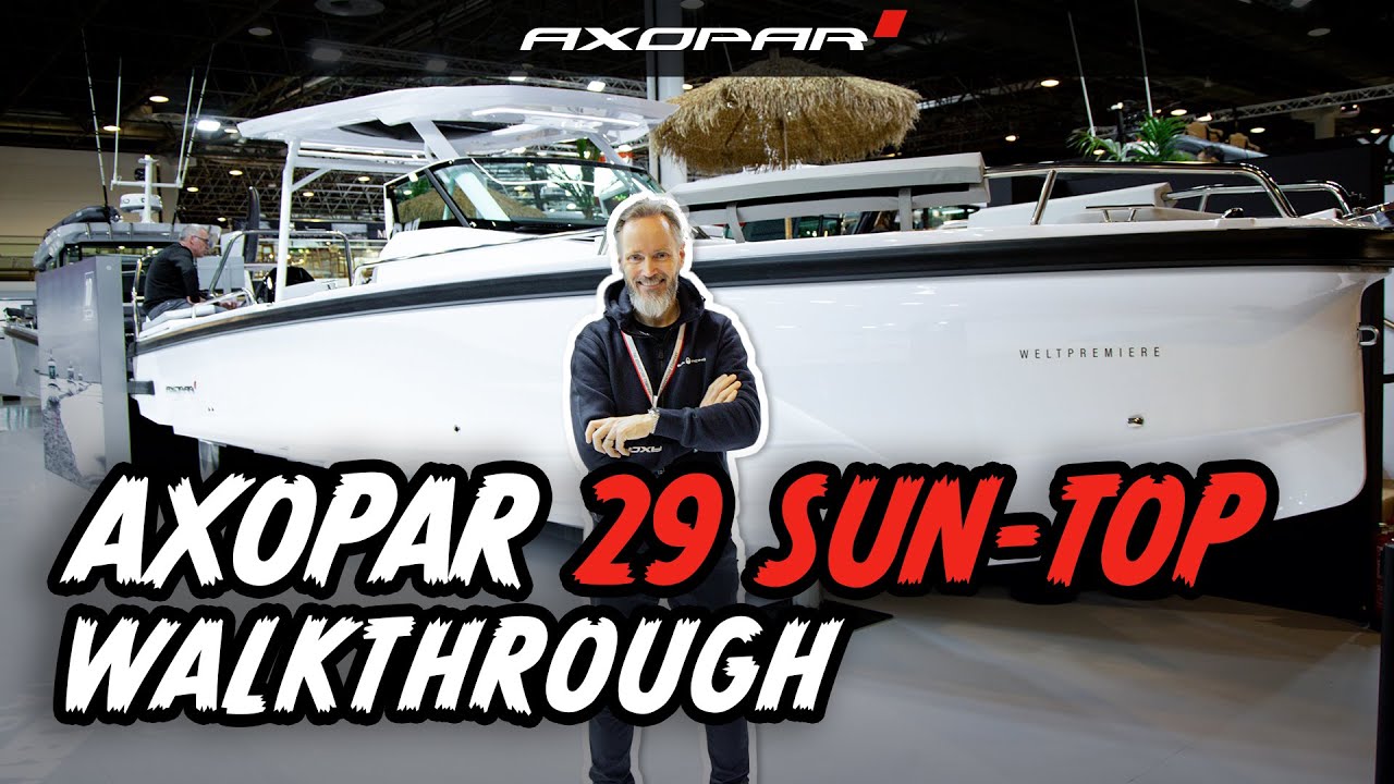 Axopar 29 Sun Top - Unde mai mult este mai mult