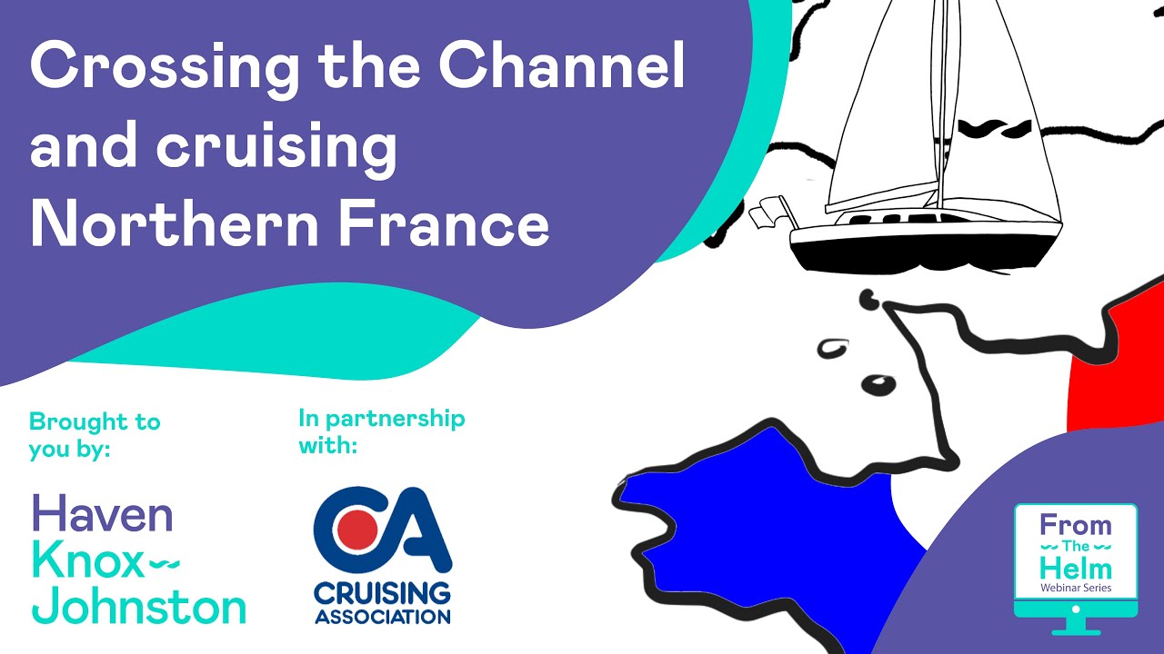 Cum să traversezi Canalul și să navighezi în nordul Franței (navigare către Franța/ cum să navighezi către Franța)
