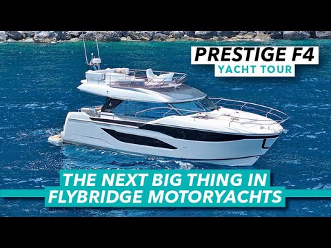 Următorul lucru important în iahturile cu motor flybridge |  Tur cu iaht Prestige F4 |  Barcă cu motor și iahting