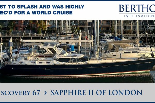 Discovery 67 (SAPPHIRE II OF LONDON) cu Sue Grant - Yacht de vânzare - Berthon International