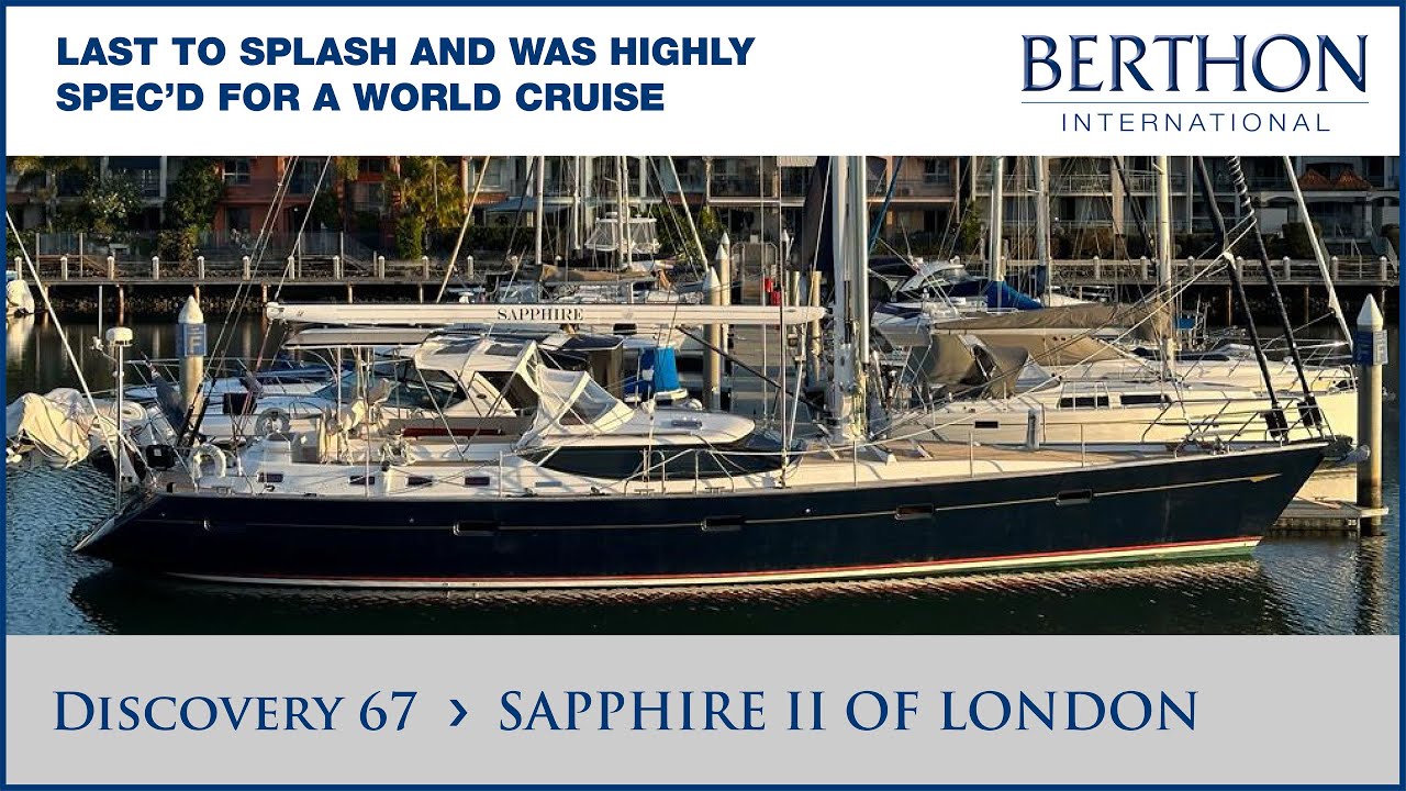 Discovery 67 (SAPPHIRE II OF LONDON) cu Sue Grant - Yacht de vânzare - Berthon International