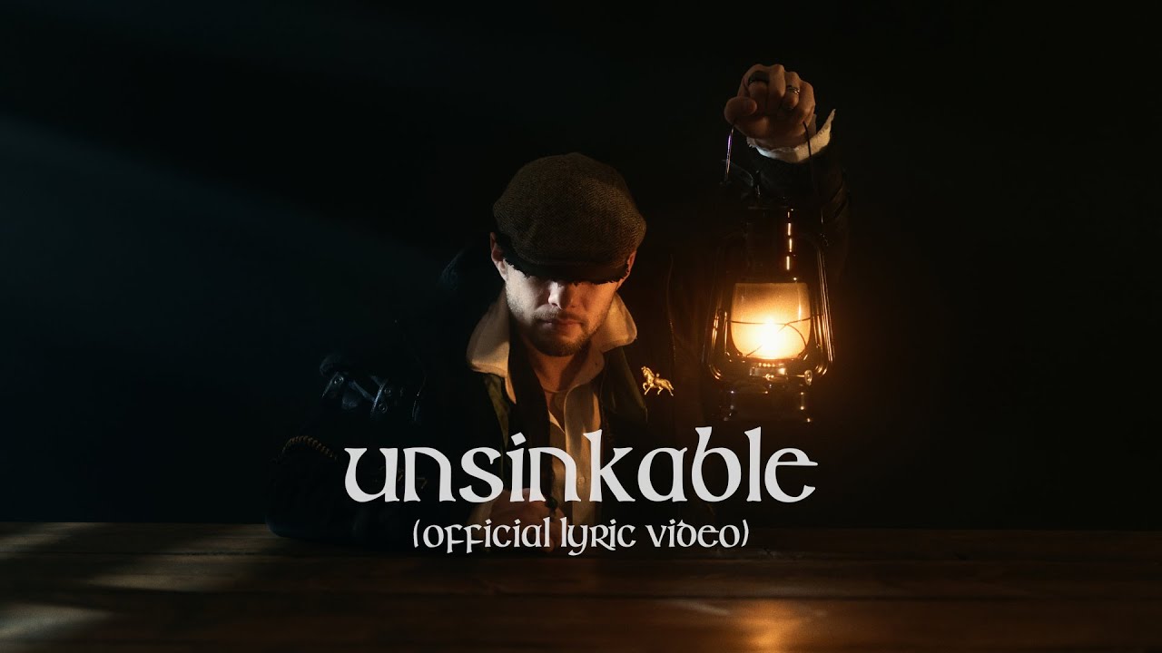 Sail North - Unsinkable (videoclip cu versuri oficial)