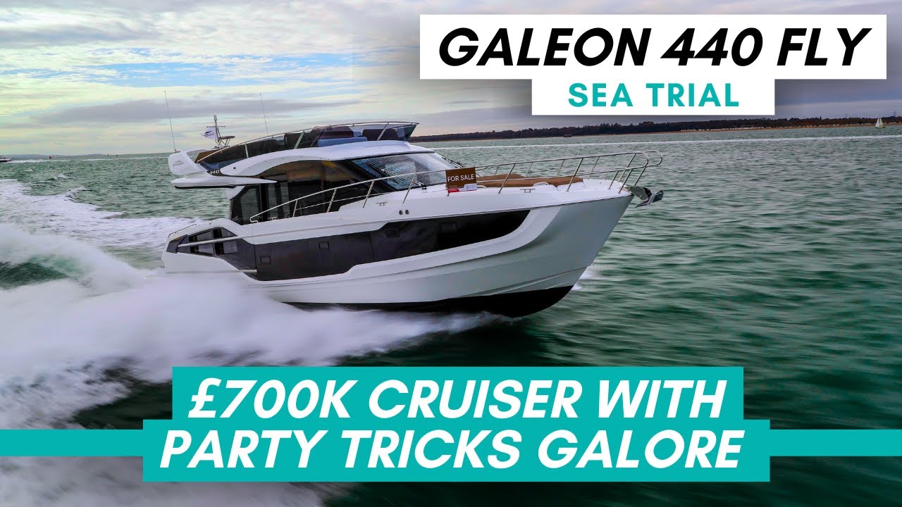 Acesta este cel mai inteligent crucișător de familie care poate fi cumpărat cu 700.000 de lire?  |  Galeon 440 Fly Sea Trial Review |  MBY