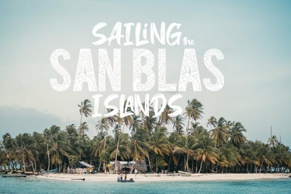 Navigam din Panama spre Cartagena - Insulele San Blas