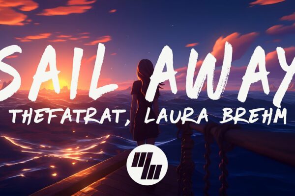 TheFatRat - Sail Away (Versuri) ft. Laura Brehm
