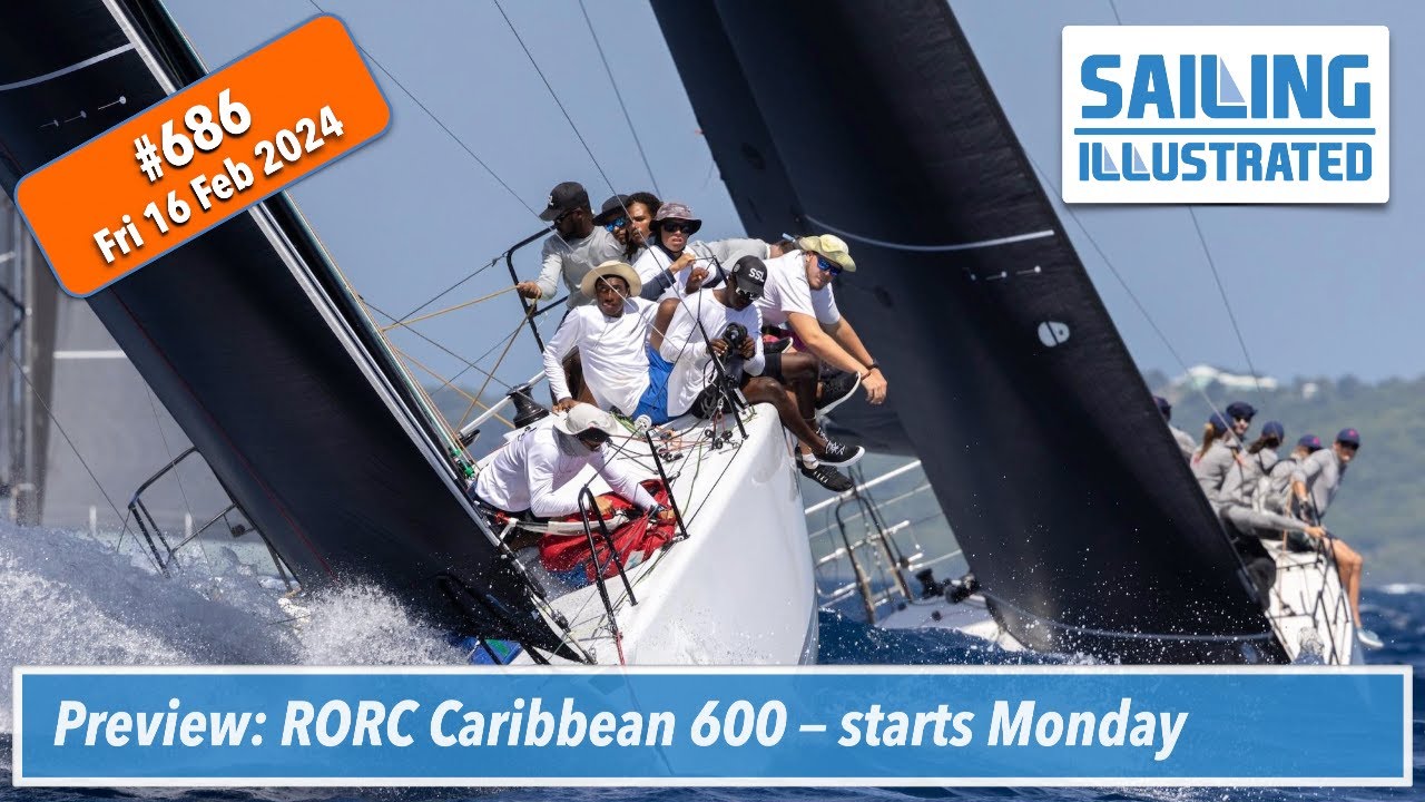 SI #686 — RORC Caribbean 600, ediția a 15-a, începe luni în Antigua