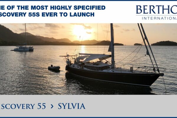 Discovery 55 (SYLVIA), cu Sue Grant - Yacht de vânzare - Berthon International Yacht Brokers