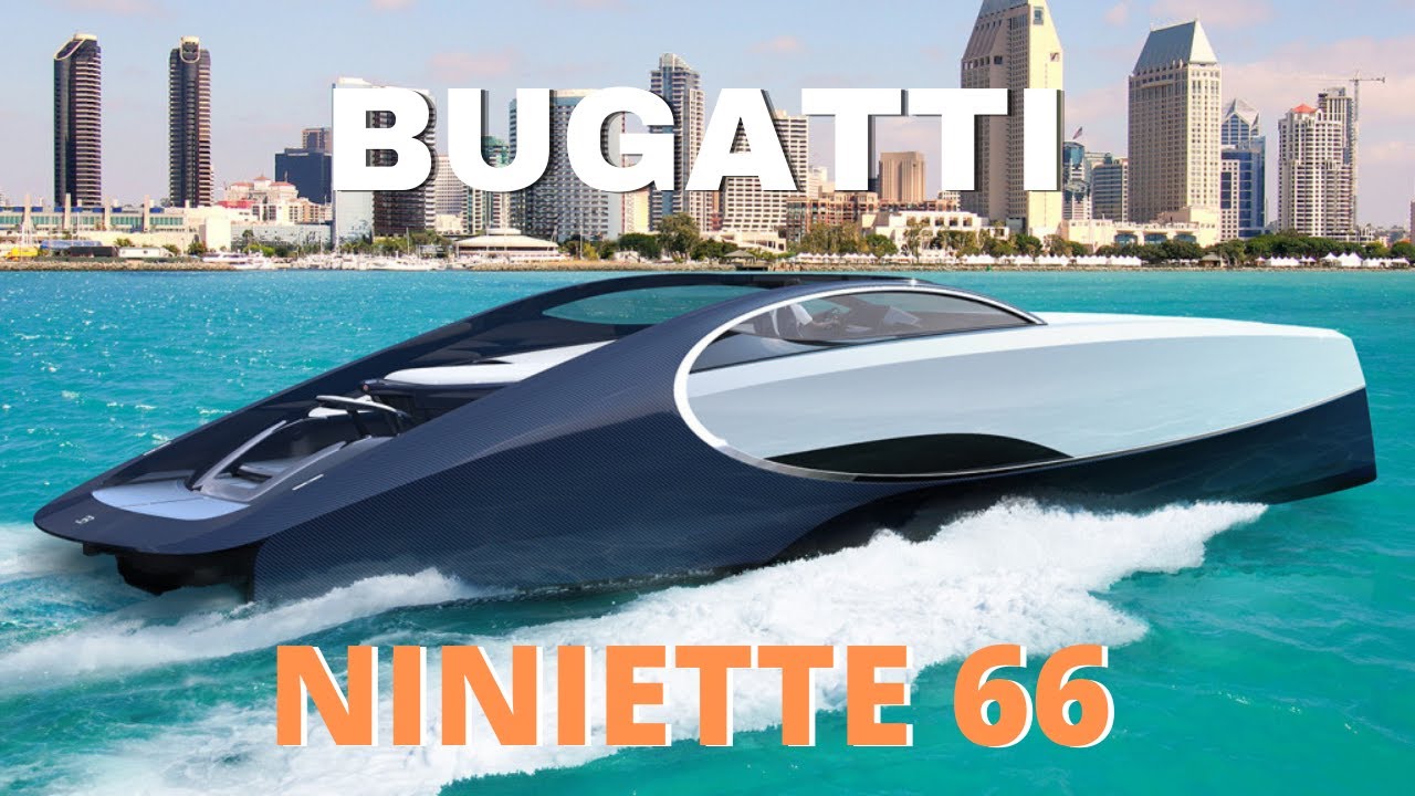 Iahtul super sport Bugatti Niniette 66 în valoare de 4 milioane de dolari
