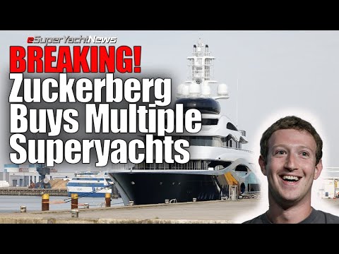 Breaking: Mark Zuckerberg cumpără MULTIPLE Superyacht-uri!  |  SY News Ep303