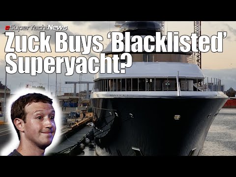 Cum a cumpărat Mark Zuckerberg un superyacht „sancționat”?  |  SY News Ep304