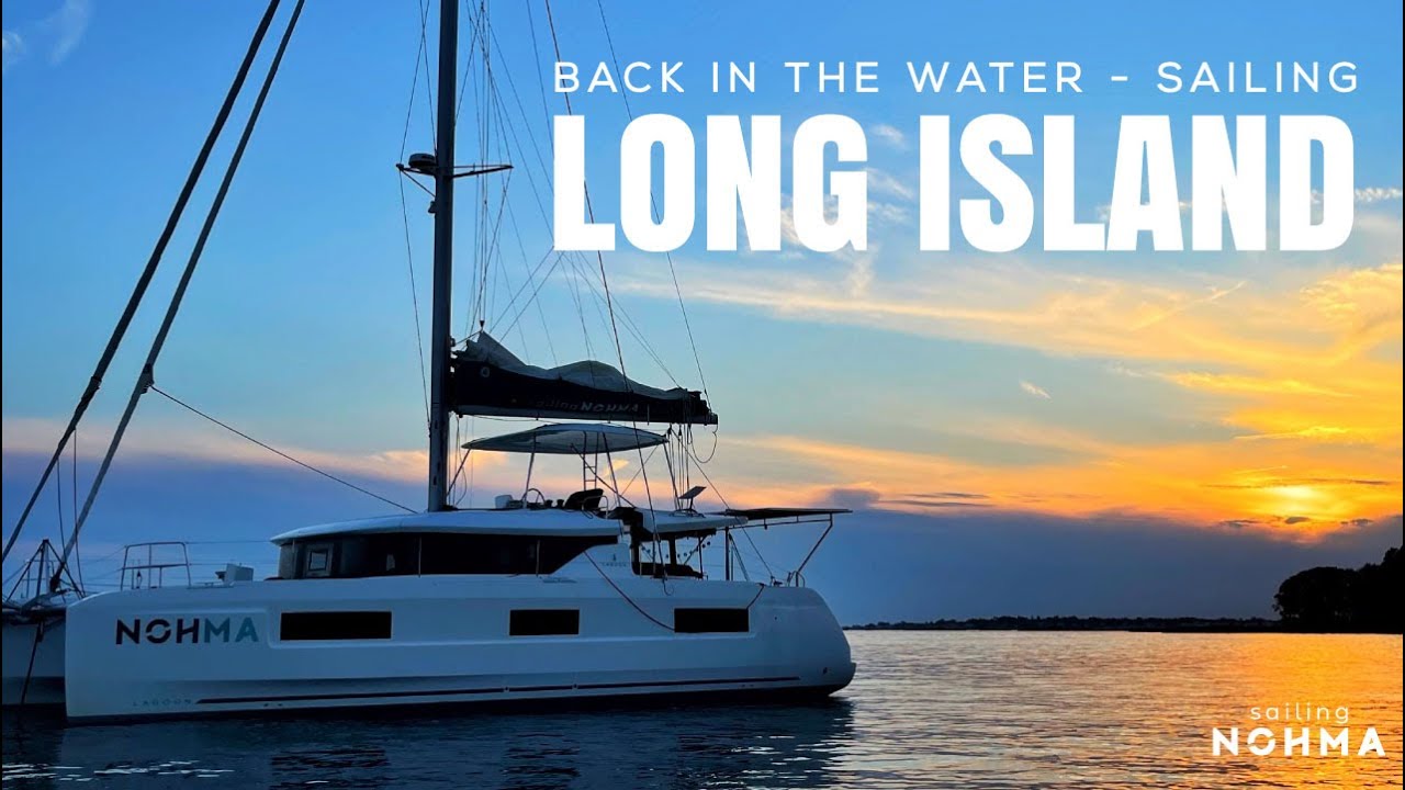 Înapoi în apă |  Navigare în Long Island |  Ep.  90