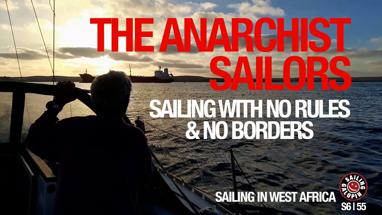 Marinarii anarhiști |  Fără reguli, navigați fără frontiere în Africa de Vest |  Sezonul 6 |  Episodul 55