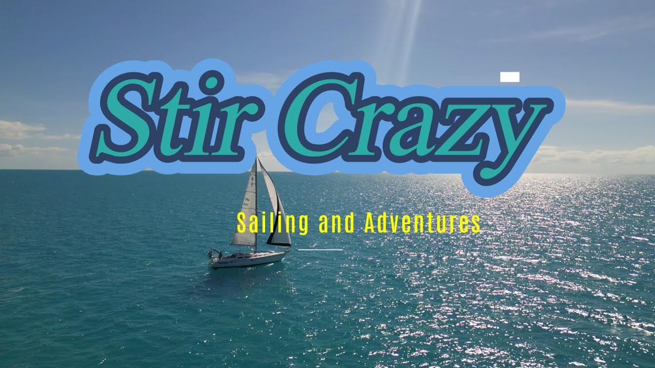 Stir Crazy Sailing and Adventures - Episodul 45 - Ieșirea din Portul Mlaștinilor, Țestoasa Verde și Portul Mic