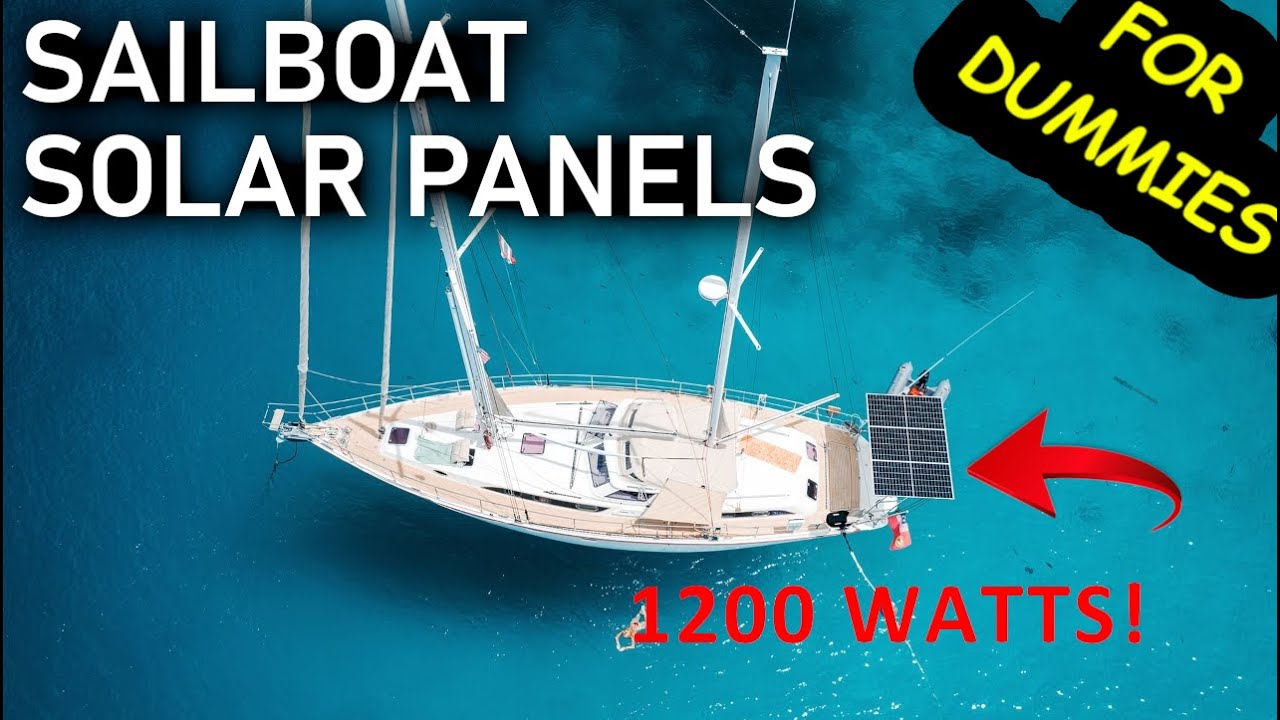 Cât costă solarul?  Panouri solare pentru barci cu pânze, pentru manechini!  Ep 269 - Lady K Sailing