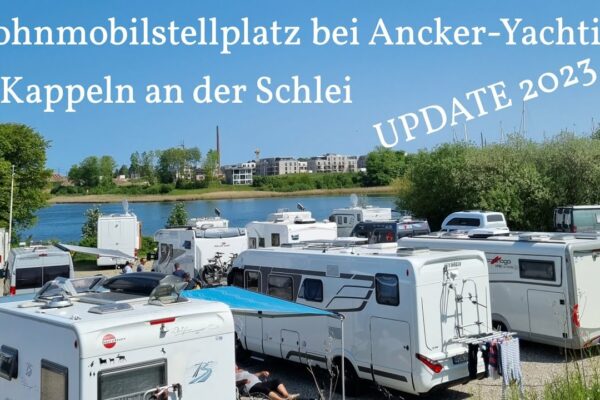 Leni & Toni VERIFICA |  Loc de parcare pentru caravana in KAPPELN la Ancker Yachting |  Actualizare mai 2023 |  ♡